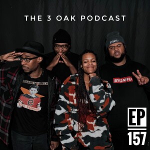 Ep. 157 ”Average At Best”  - The 3 Oak Podcast