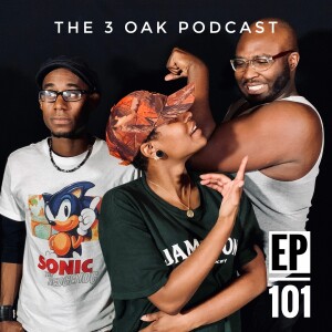 Ep. 101 ”Put Some Respect On N**** Tyga”