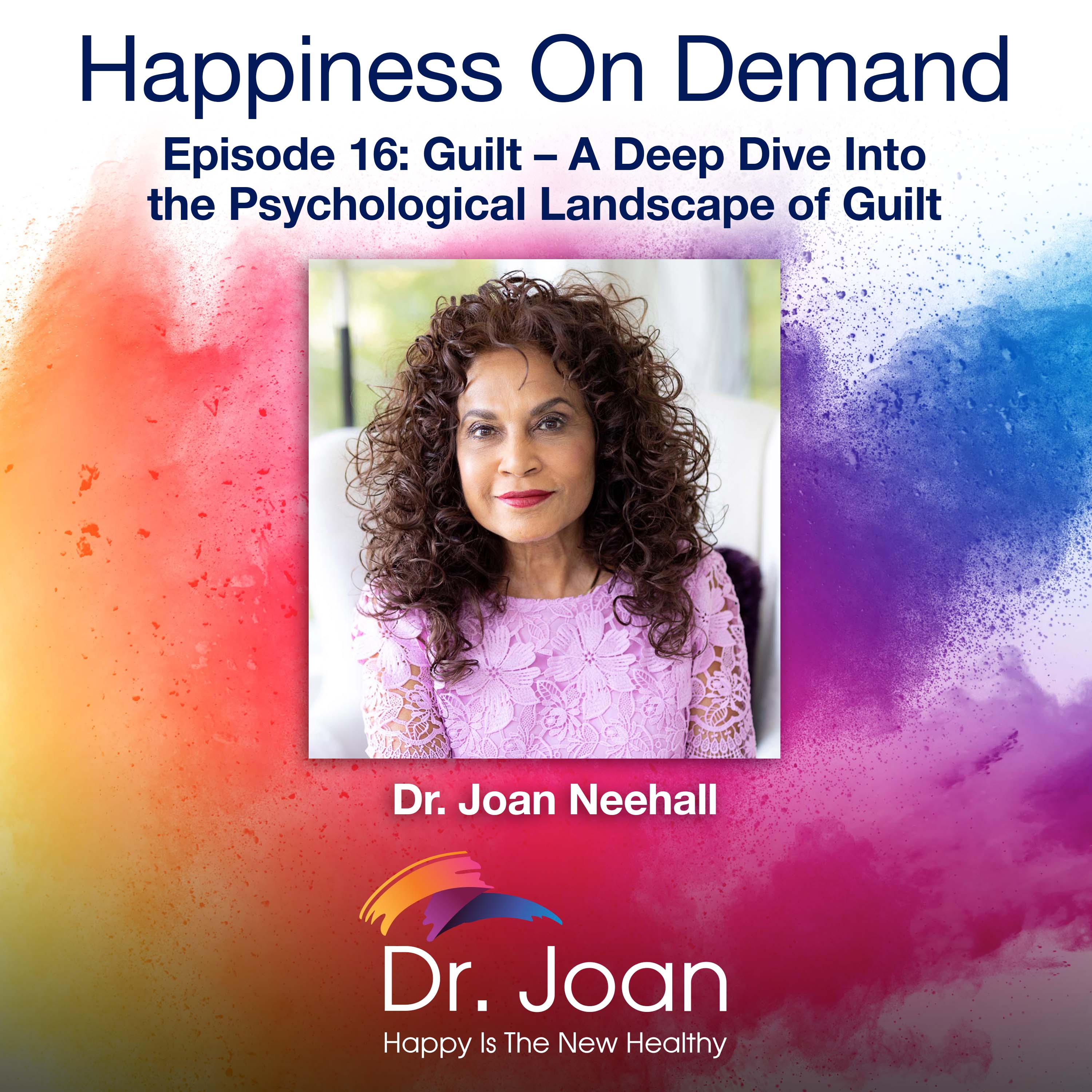 Happiness On Demand with Dr.Neehall