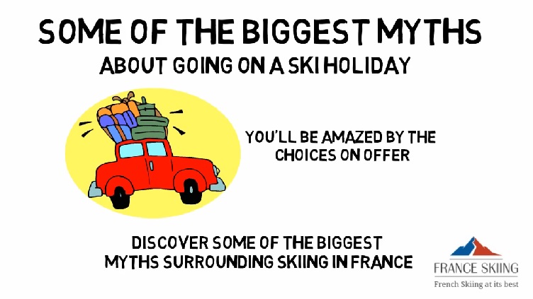 Some Of The Biggest Myths About Going On A Ski Holiday