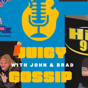 Juicy Gossip Episode #33 with John and Brad