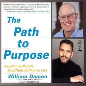 Episode 15: Influence of Family & Upbringing (Podcast with Stanford Professor and World Leading Psychologist of Human Development, Dr.William Damon) [INFLUENCE SERIES]