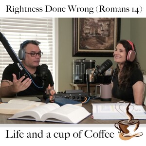 Rightness Done Wrong (Romans 14)