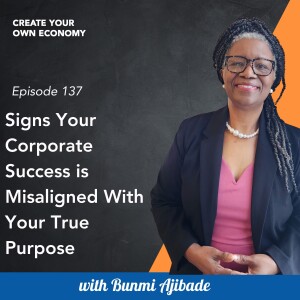 Signs Your Corporate Success is Misaligned With Your True Purpose