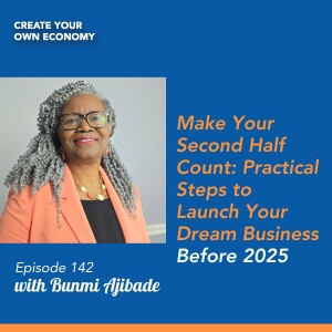 Make Your Second Half Count: Practical Steps to Launch Your Dream Business Before 2025