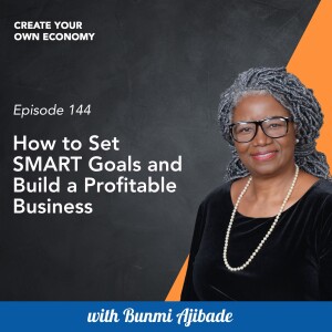 How to Set SMART Goals and Build a Profitable Business