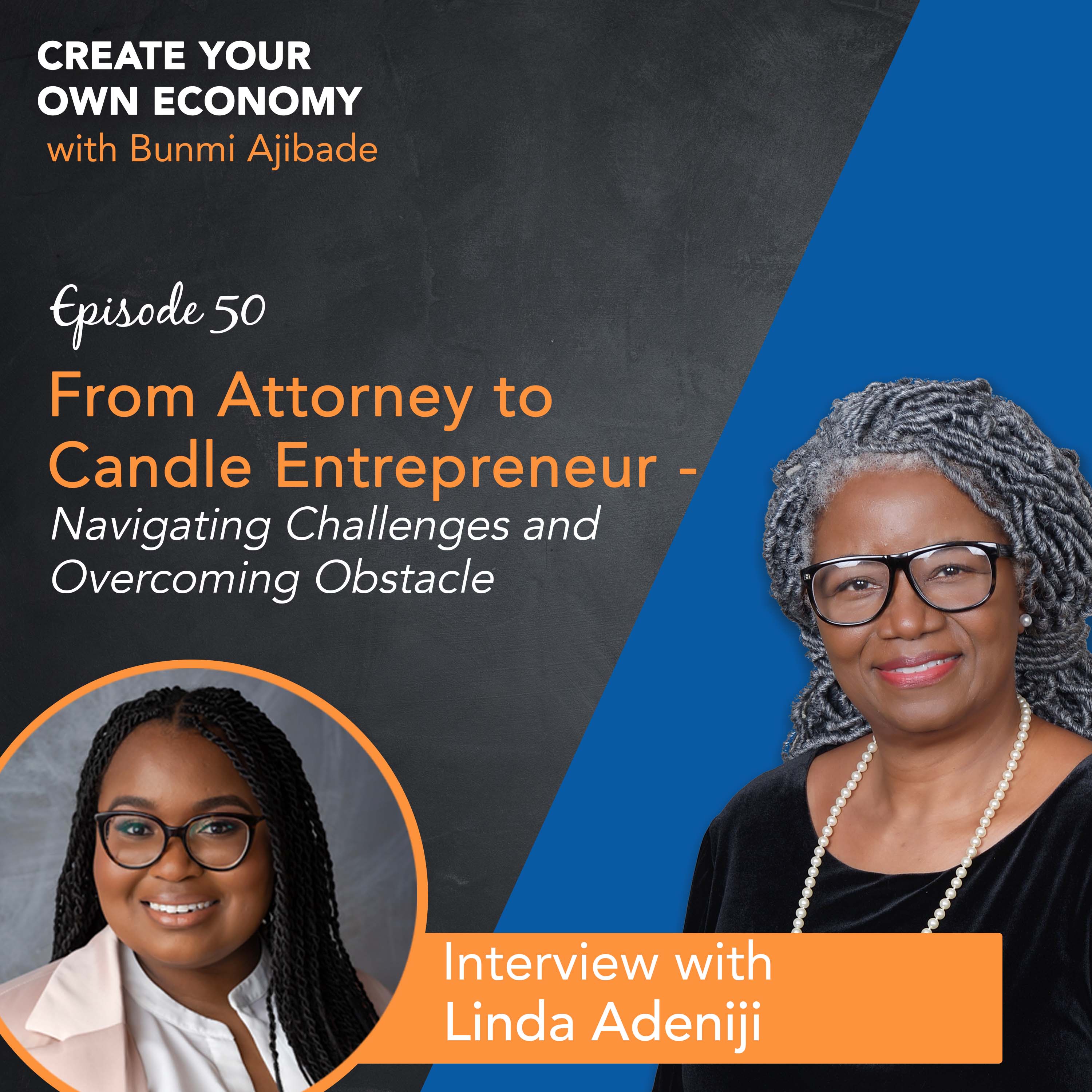How to Start and Grow Your Business - Create Your Own Economy Podcast with Bunmi Ajibade