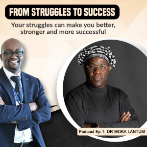 Dr Moka Lantum - Lessons from a social entrepreneur & healthcare executive