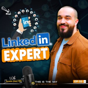 Blueprint for LinkedIn Mastery with Jasmin (Jay) Alìc - EP 52