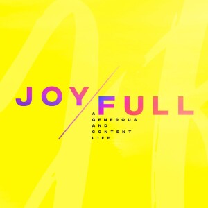 Joy Full Pt. 3 - Joy Beyond Measure (11/19/23)