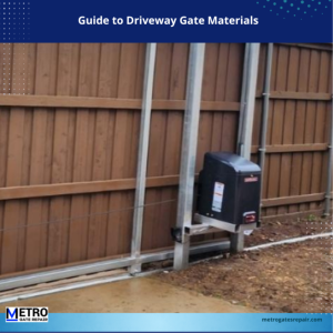 Guide to Driveway Gate Materials