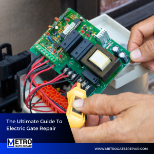 The Ultimate Guide To Electric Gate Repair