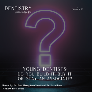 Young dentists: Do you build it, buy it, or stay an associate?