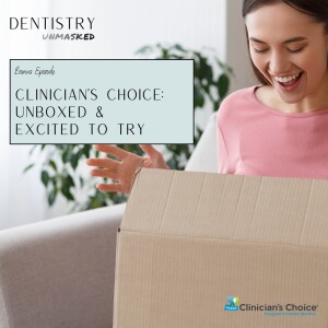 Clinician's Choice: Unboxed & Excited To Try