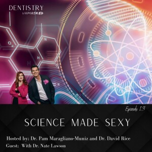 Science Made Sexy with Dr. Nate Lawson