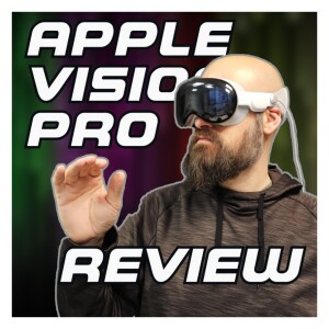 Ep. 28, Apple Vision Pro: Comprehensive Review for the Blind and Visually Impaired