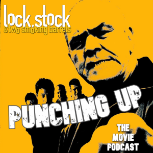 Episode 26-Lock Stock and Two Smoking Barrels