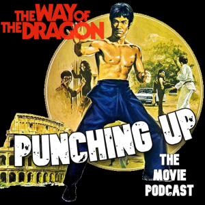 Episode 27-The Way of the Dragon