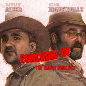 Punching Up The Movie Podcast Trailer 1-Damian