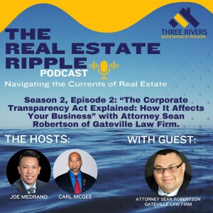 The Corporate Transparency Act Explained: How It Affects Your Business with Attorney Sean Robertson of Gateville Law Firm