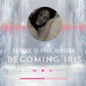 Episode 10: Prue Rustean, Earth Altering - The Alchemist