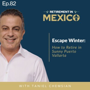 Escape Winter: How to Retire in Sunny Puerto Vallarta, Mexico