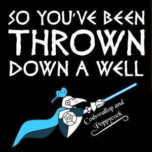 Troika: So You've Been Thrown Down a Well, part 1