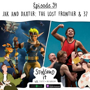 Episode 34 - Jak and Daxter: The Lost Frontier & 37
