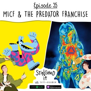 Episode 35 - Melbourne International Comedy Festival & The Predator Franchise