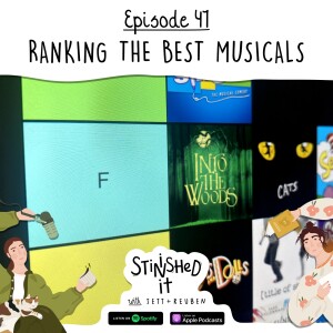 Episode 41 - Ranking The Best Musicals