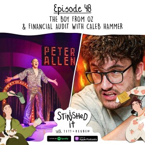 Episode 48 - The Boy from Oz & Financial Audit with Caleb Hammer