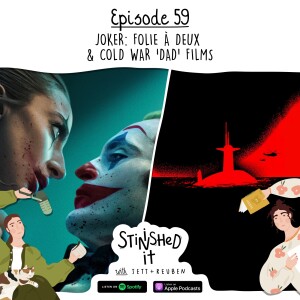 Episode 59 - Joker: Folie à Deux & Cold War ‘Dad’ Films