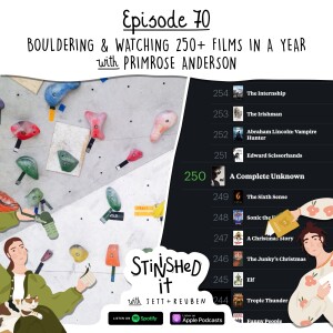 Episode 70 - Bouldering & Watching 250+ Films in a Year (with Primrose Anderson)