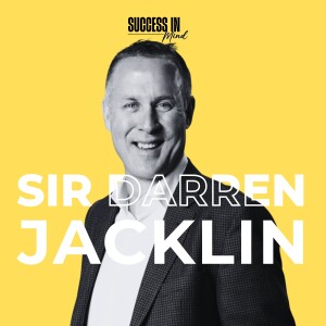 Summiting Success with Sir Darren Jacklin