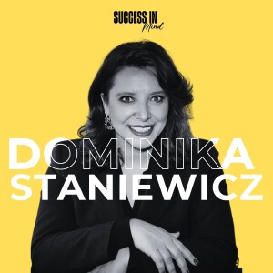 #285: Optimize Your Brain with Dominika Staniewicz