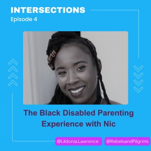 The Black Disabled Parenting Experience