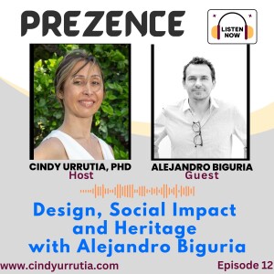 Episode 12: Design, Social Impact and Heritage with Alejandro Biguria