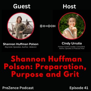 Episode 41: Shannon Huffman Polson: Preparation, Purpose and Grit