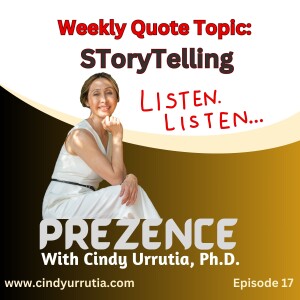 Episode 17: Weekly Quote on Storytelling