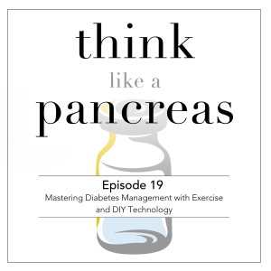 Episode 19: Mastering Diabetes with Exercise and DIY Technology