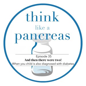 And then there were two! When your child is also diagnosed with diabetes