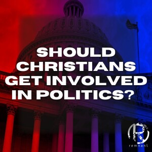 Should Christians Get Involved in Politics? | The Todd Coconato Show
