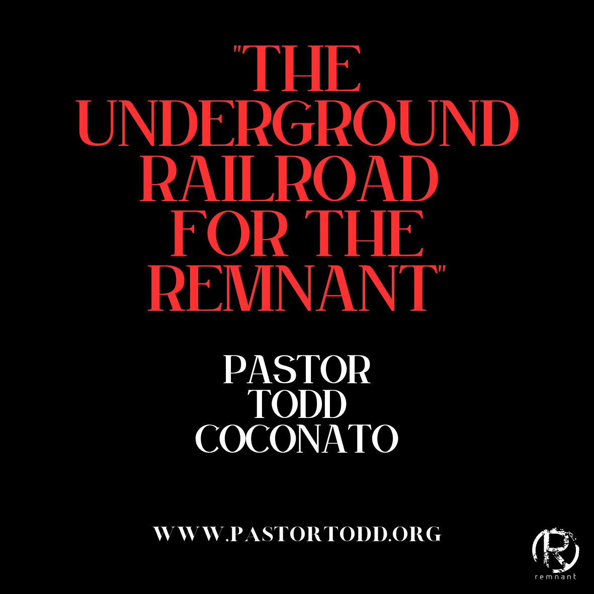 Todd Coconato Show — Remnant News
