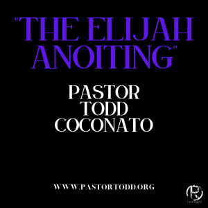 Summer Camp Meeting Session 4: ”The Elijah Anointing”