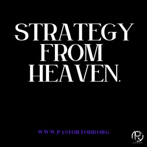 ”Getting The Strategy From Heaven” Todd Coconato Radio Show