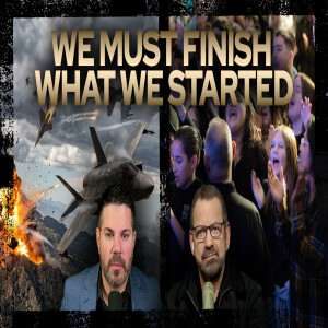 WE MUST FINISH WHAT WE STARTED • Fire Power!