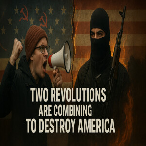 Two Revolutions are Combining to Destroy America • Fire Power!