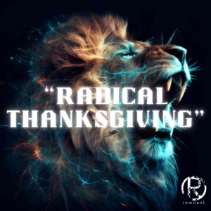 ”RADICAL THANKSGIVING!” | The Todd Coconato Radio Show