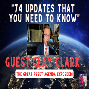 Clay Clark: 74 Updates You Need to Know NOW