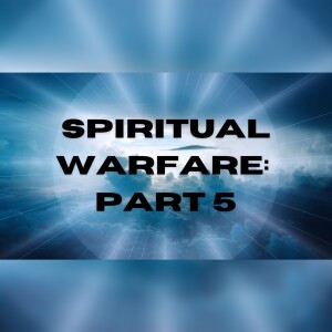 Sunday Service | Spiritual Warfare Part 5: It all comes down to this...